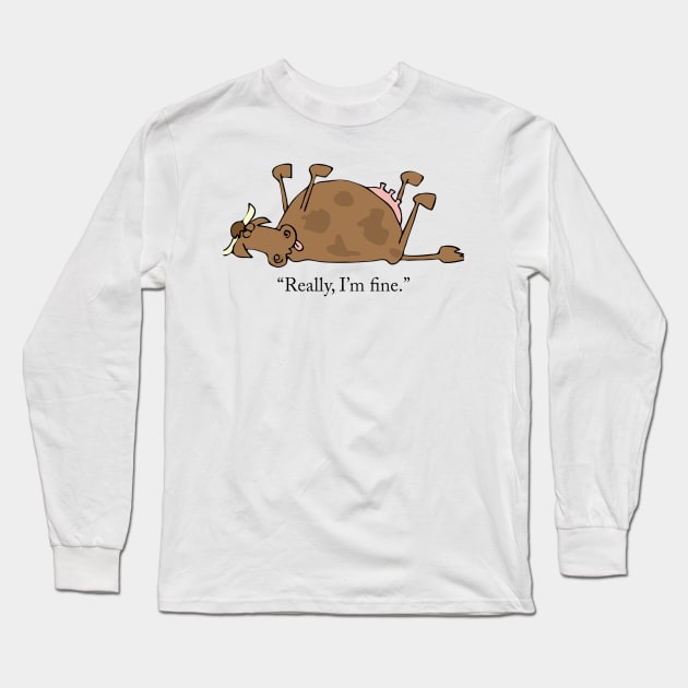 Really I'm Fine Long Sleeve T-Shirt by Healtheworldclothing